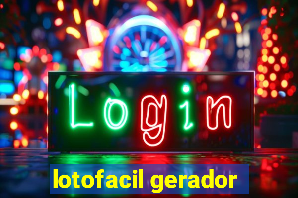 lotofacil gerador